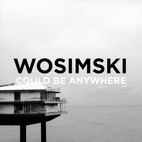 Wosimski - Could Be Anywhere